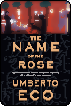 The Name of the Rose by Umberto Eco